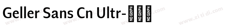 Geller Sans Cn Ultr字体转换